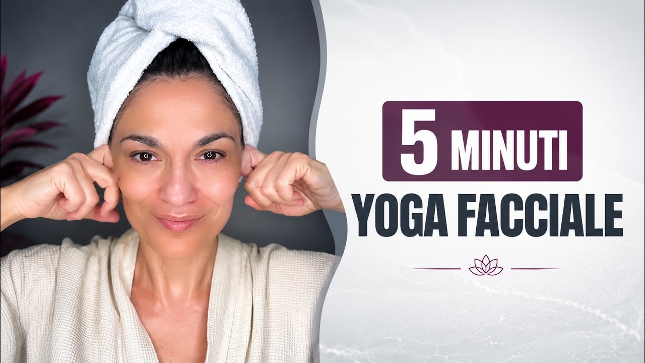 YOGA FACCIALE in 5 MINUTI | face yoga in 5 minutes