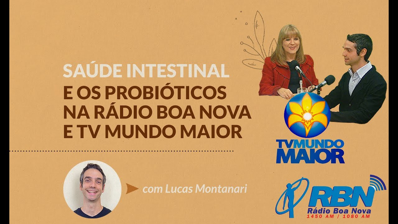 Sa&uacute;de Intestinal e os Probi&oacute;ticos Naturais com Lucas Montanari no Programa Novos Rumos
