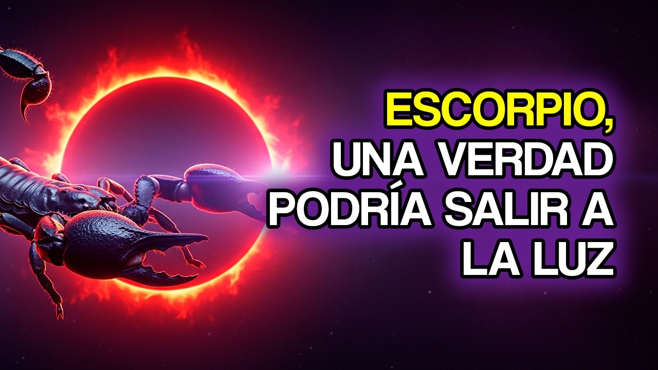 ESCORPIO Podría Descubrir Una Verdad Importante Muy Pronto (11 Señales)
