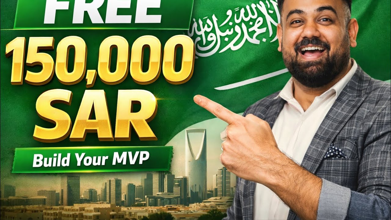 Get FREE 150,000 SAR to Build Your Startup MVP in Saudi Arabia