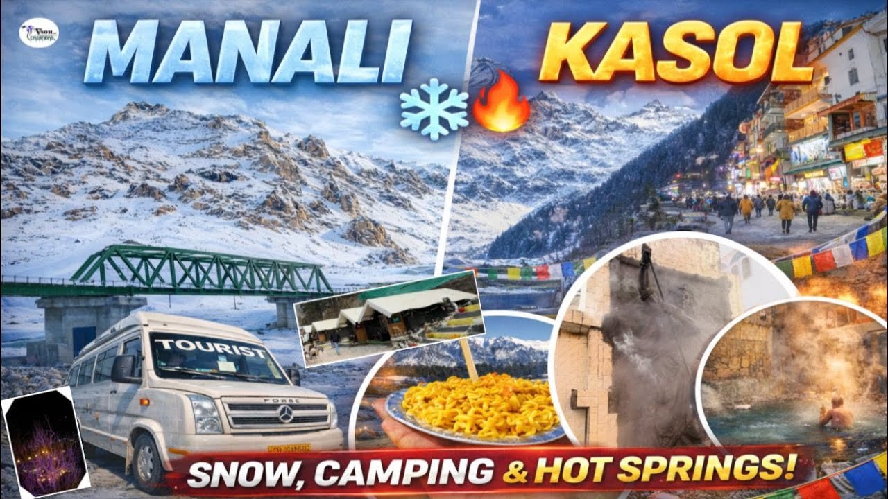 Manali || Solang Valley || Kasol || Himachal Pradesh