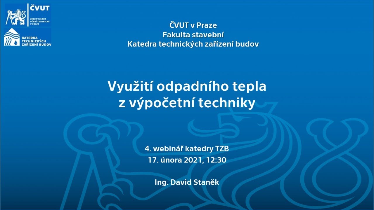Využití odpadního tepla z výpočetní techniky - Ing. David Staněk