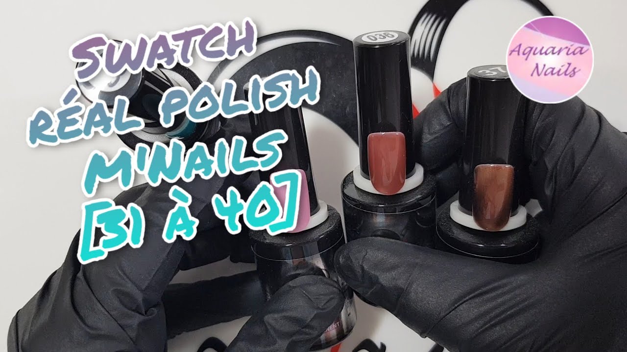Swatch réal polish M'Nails [31 à 40]