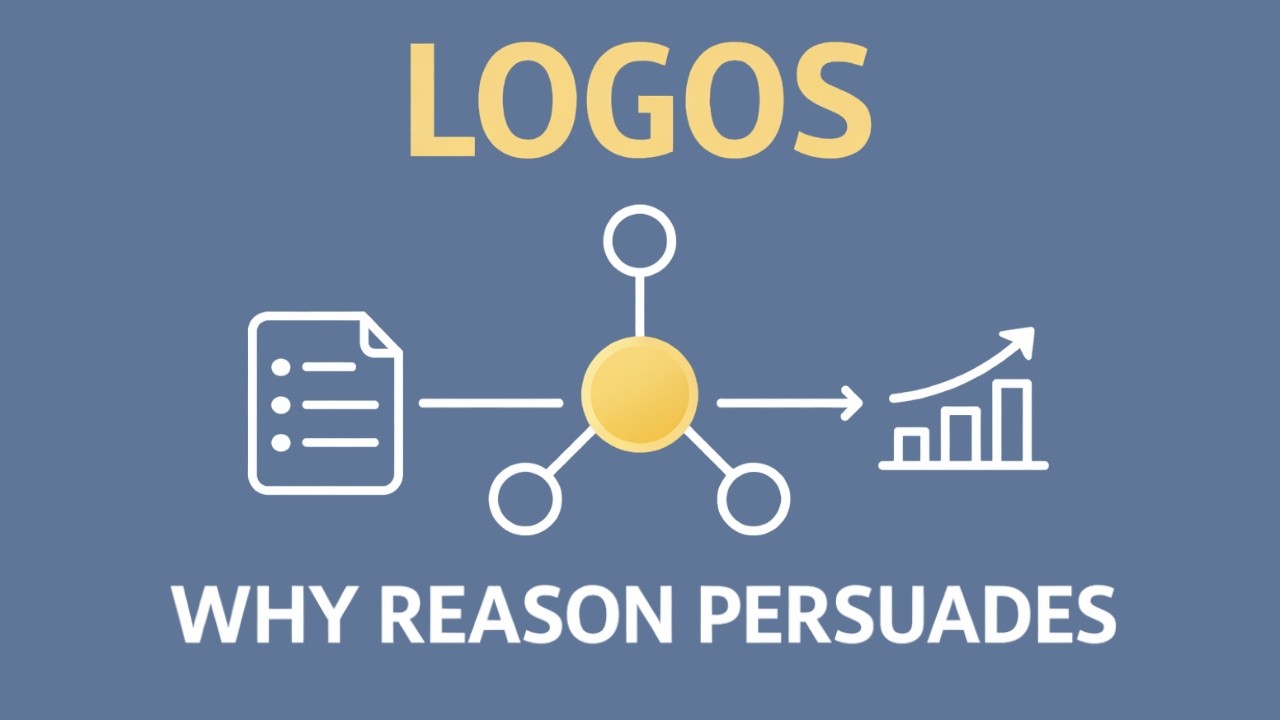 Logos Explained: How Logic Really Persuades