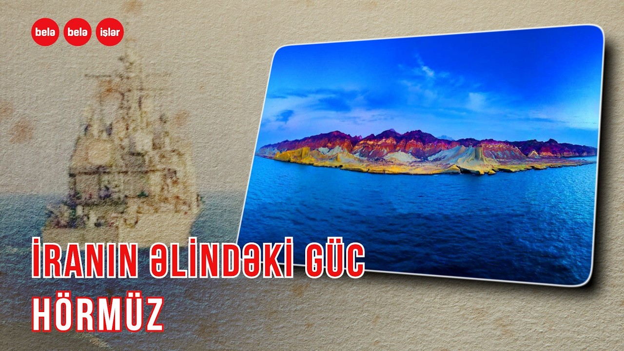 Hörmüz boğazının qapalı qalması nələrə səbəb ola bilər? #iran