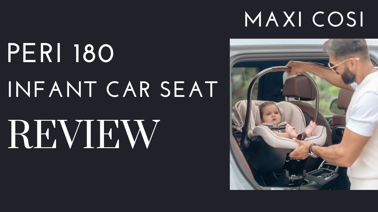 Maxi Cosi Peri 180 Rotating Infant Seat: Review & First Impressions | DestinationBabyKids.com