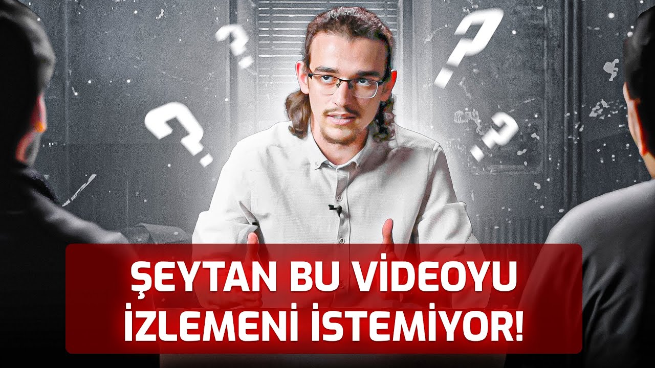 Şeytan Bu Videoyu İzlemeni İstemiyor! Şeytanın Büyük Hilesi 