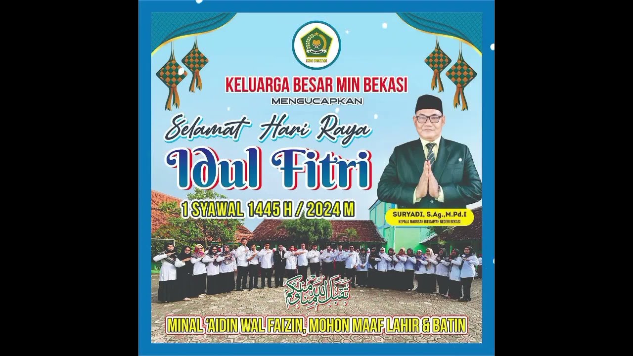 Selamat Hari Raya Idul Fitri 1445 H / 2024 M _MIN Bekasi