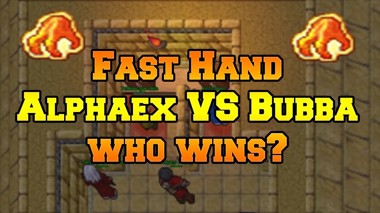 Tibia - Alphaex VS Bubba (Fast Hand) WHO WINS?