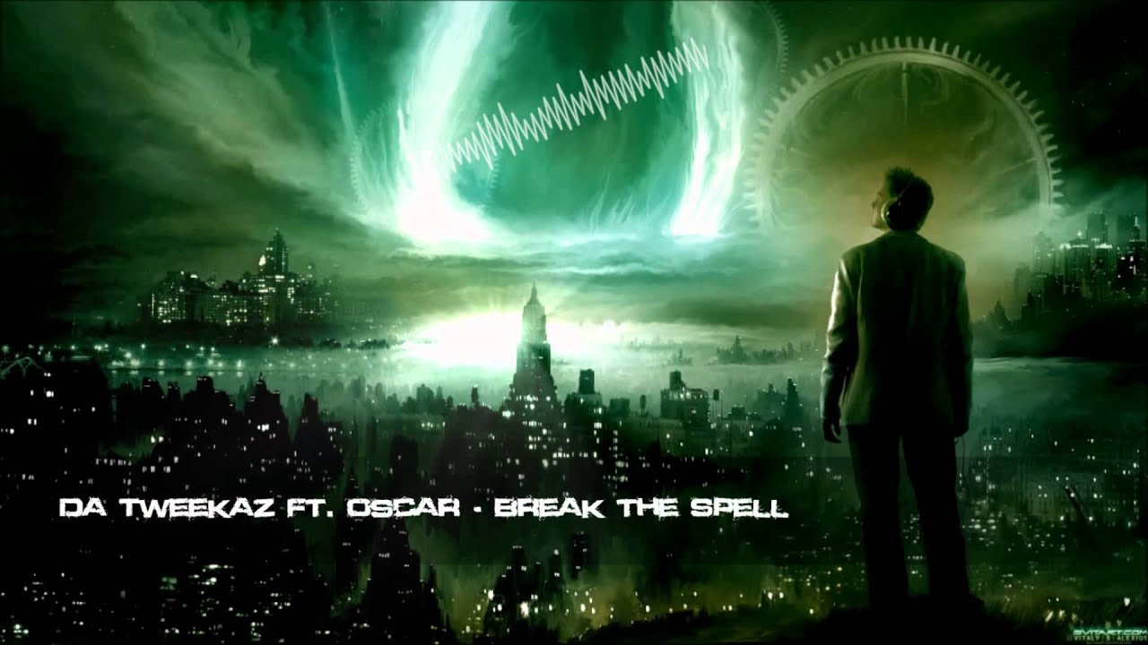 Da Tweekaz ft. Oscar - Break the Spell [HQ Original]