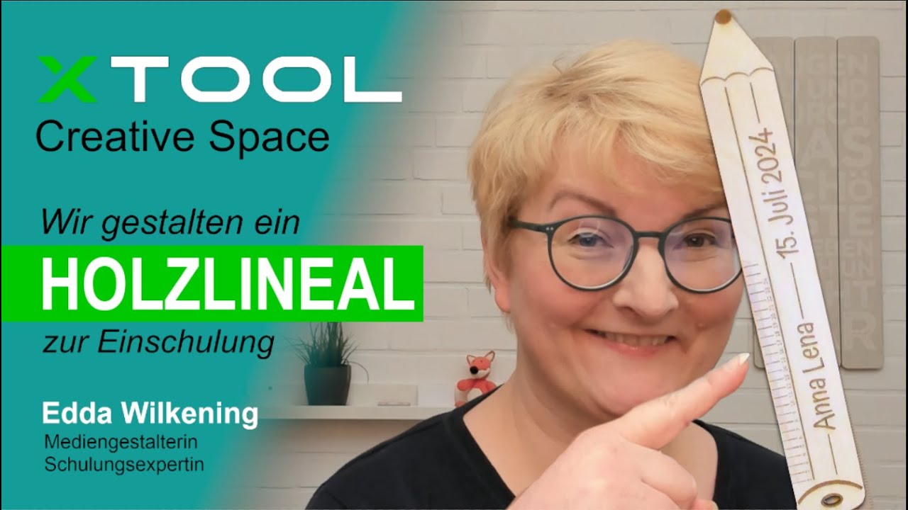 📏 xTool Creative Space XCS - Wir gestalten ein Holz-Lineal zur Einschulung - Tutorial (deutsch)