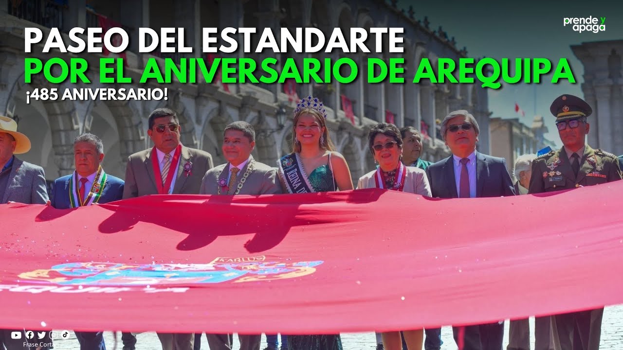 Paseo del Estandarte y Bandera de Arequipa por el aniversario de la ciudad - 2025 (II PARTE)