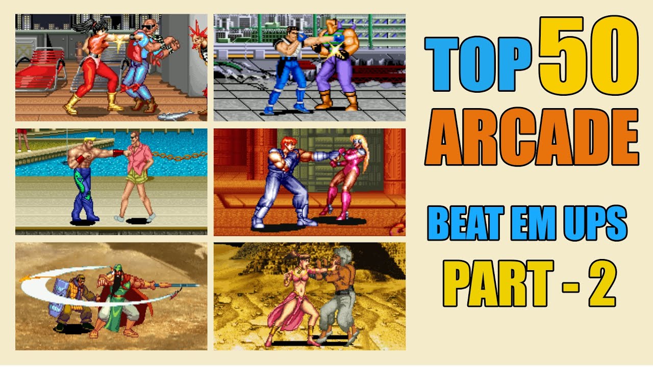 Top 50 Best Arcade Beat Em Ups Games for All Time Part - 2