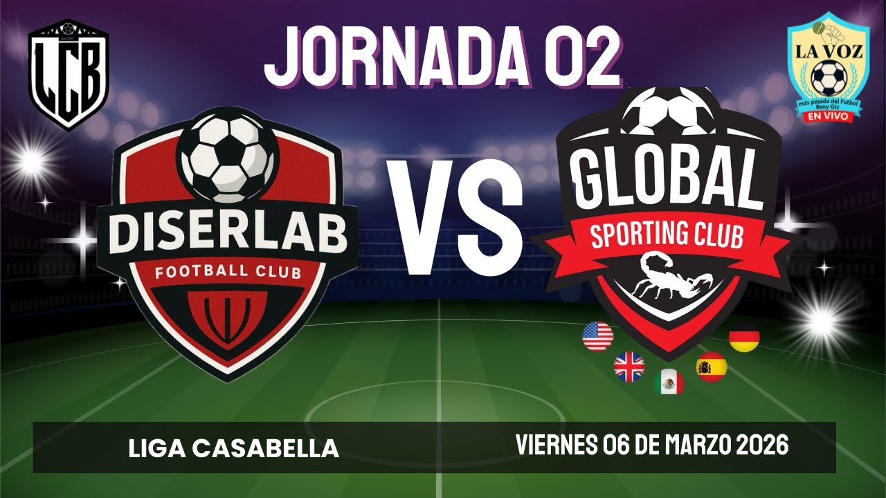 J2 - DISERLAB VS GLOBAL SPORTING CLUB - LIGA CASABELLA 