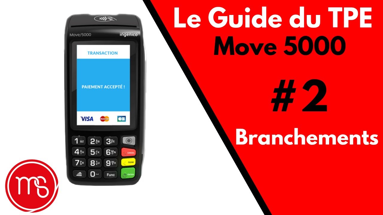 Guide TPE Ingenico Move 5000 - 02 Branchements