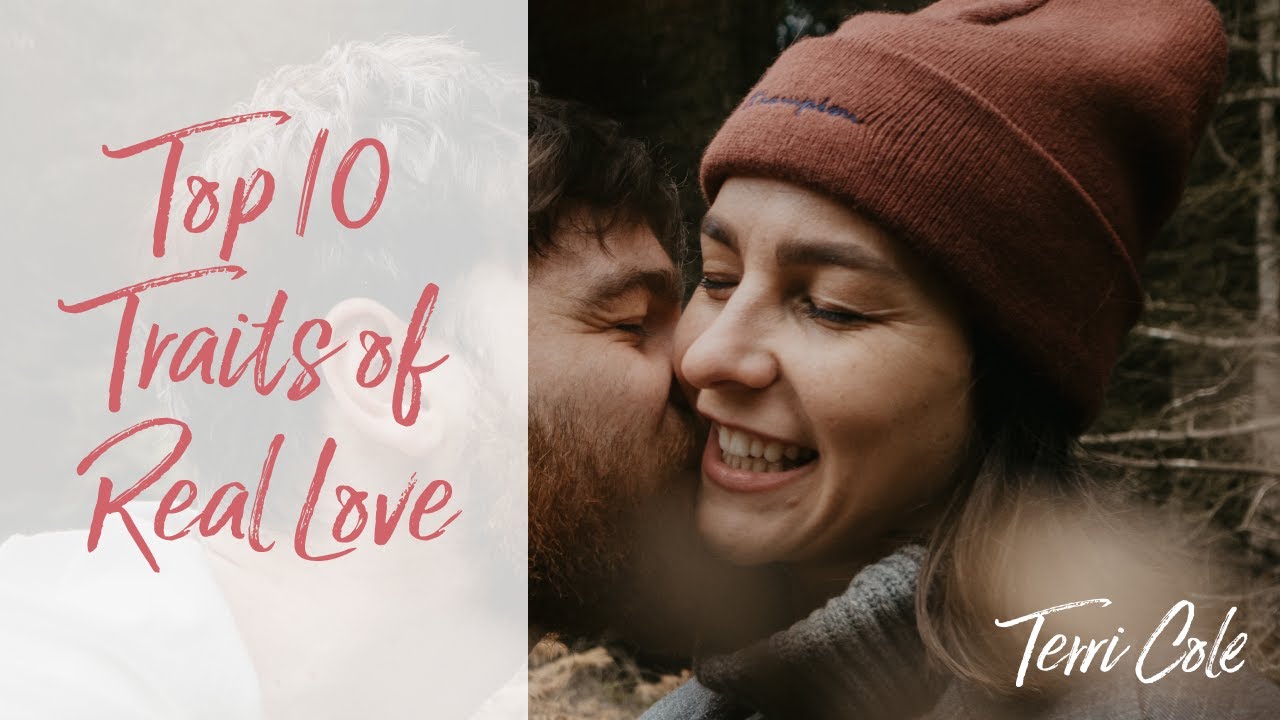 Top Ten Traits of Real Love - Terri Cole