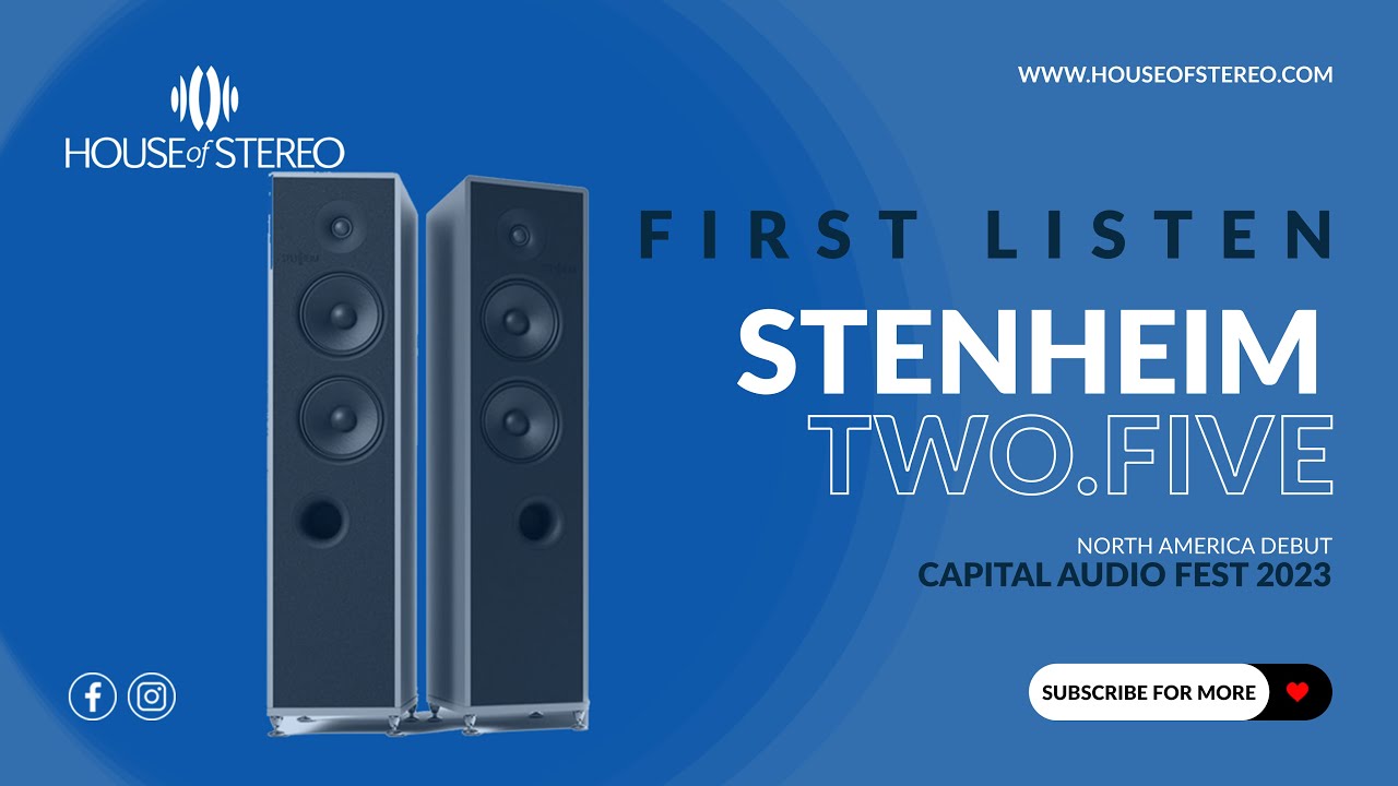 Stenheim Alumine Two.Five | U.S. Debut at Capital Audio Fest