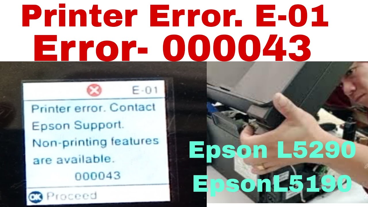 Printer Error E-01 Contact epson support Error 000043 epson L5290 Printer