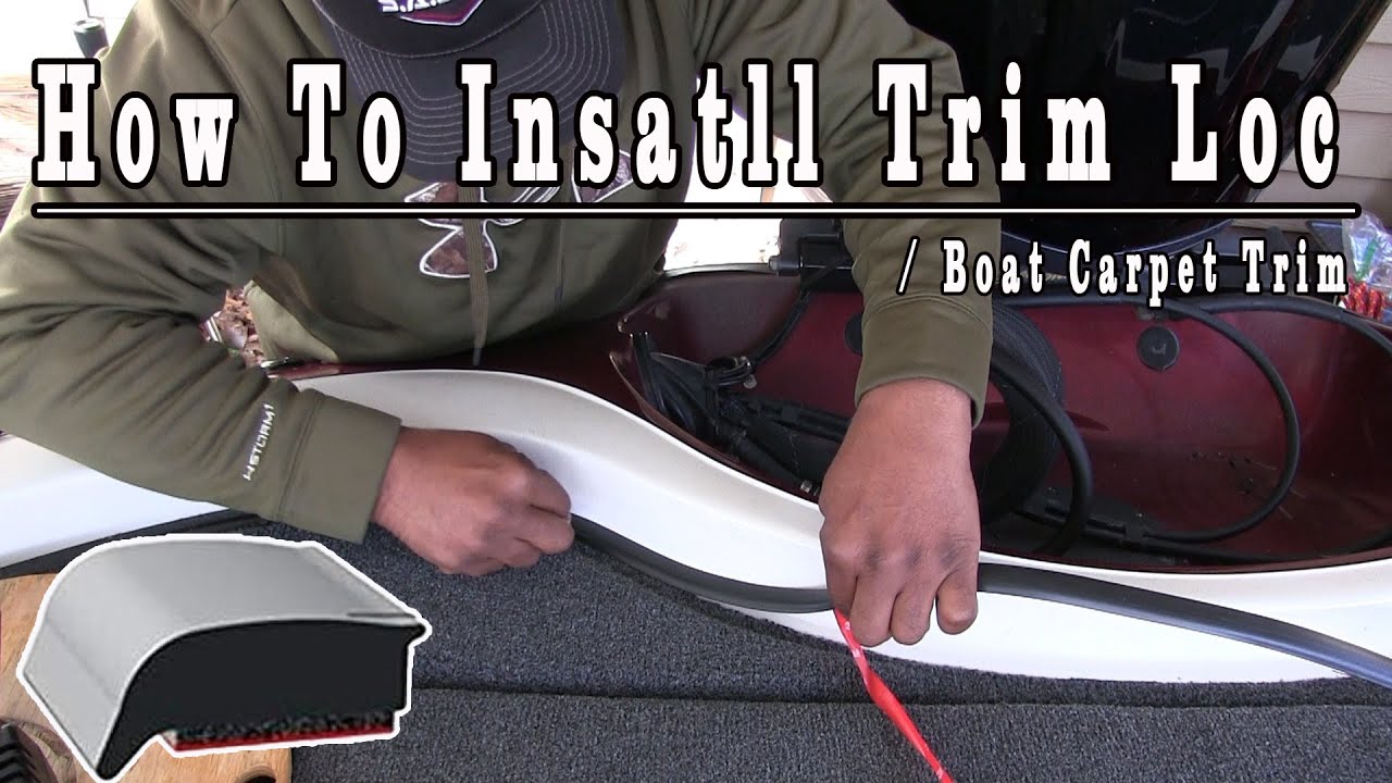 How To Install Trim Loc / Boat Carpet Trim