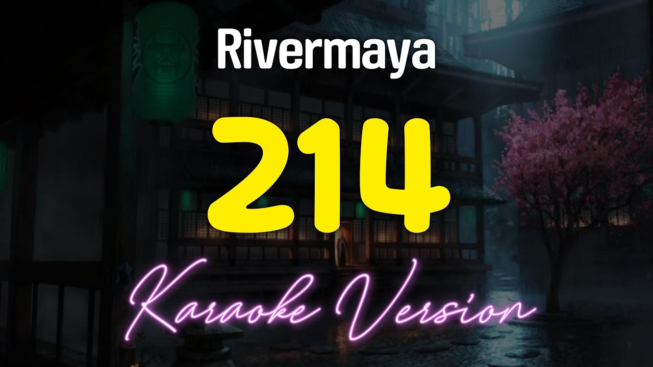 214 - Rivermaya (KARAOKE Version)