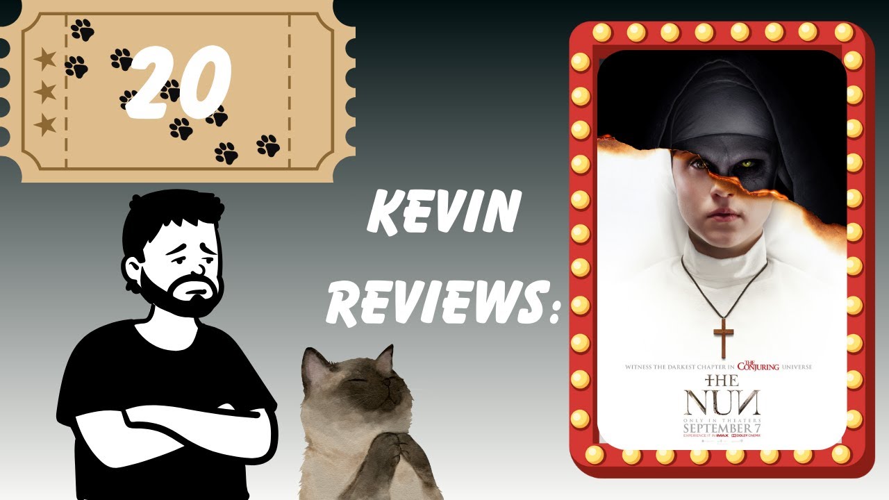 Kevin Reviews: The Nun (2018)
