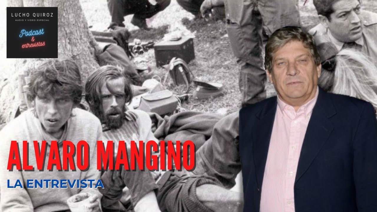 La sociedad de la nieve: Alvaro Mangino, Superviviente de  La tragedia o el milagro de los Andes.
