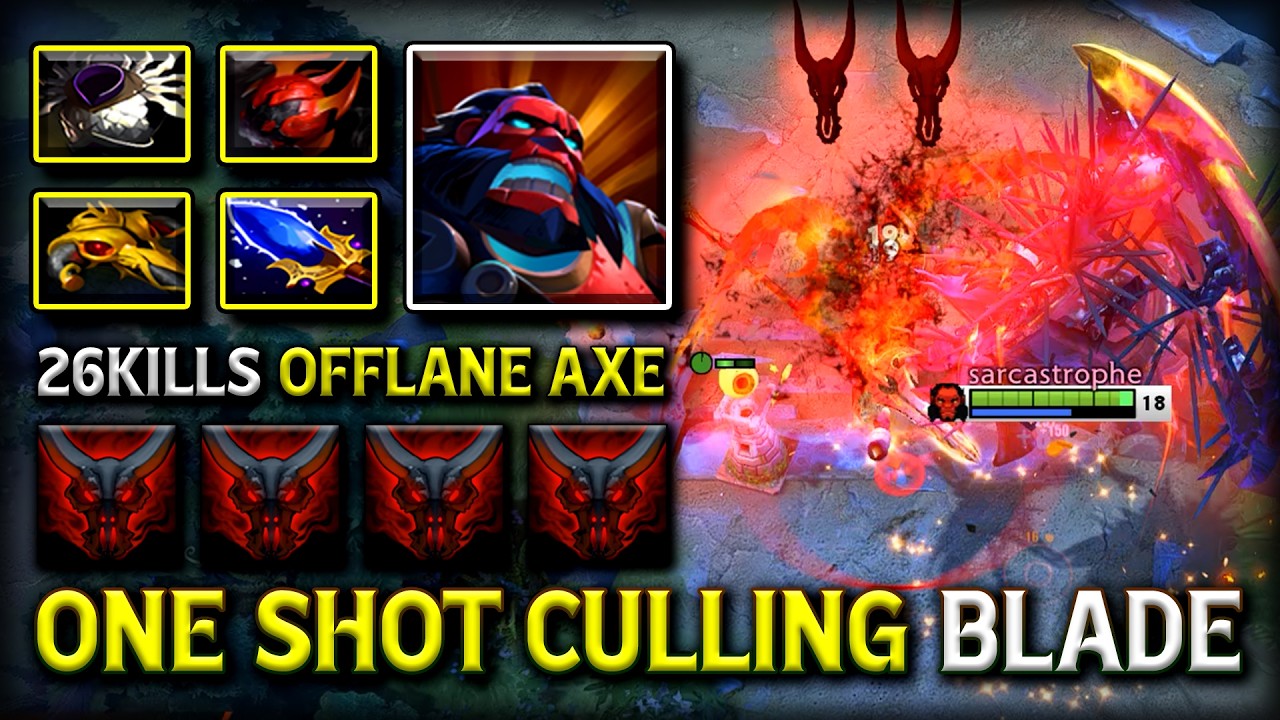 ULTRA AGGRESSIVE OFFLANE AXE - Blade Mail + Aghs Scepter Build - Brutal One Shot Culling Blade DotA2