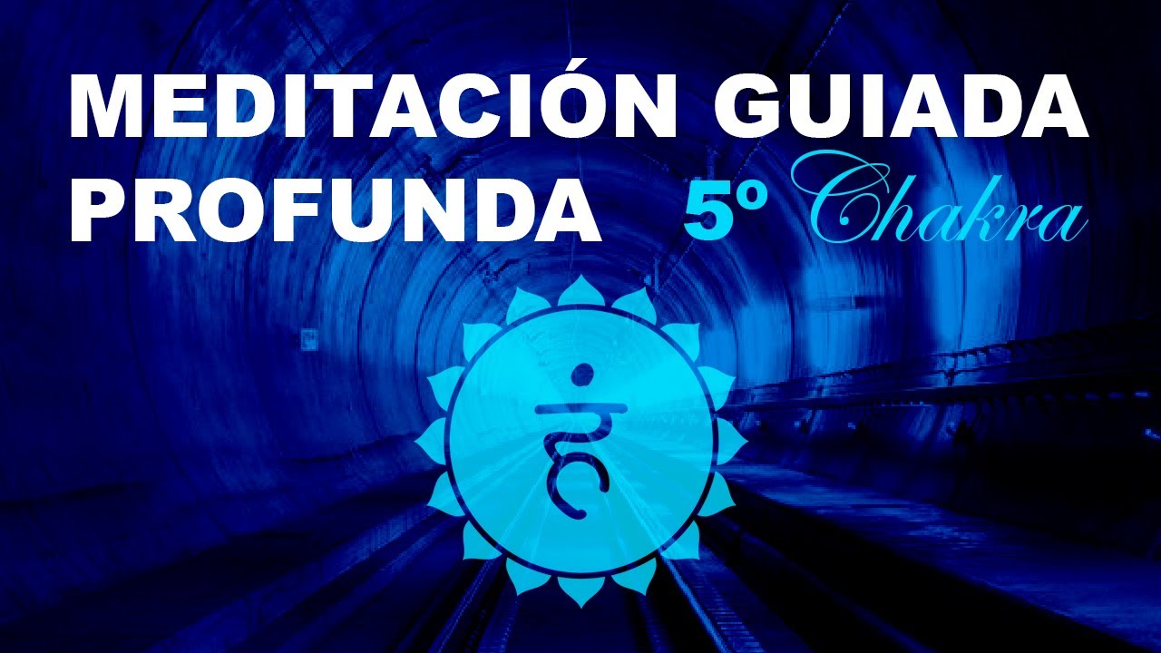 MEDITACI&Oacute;N GUIADA PROFUNDA PARA ACTIVAR EL QUINTO CHAKRA 🌬️ Vishuddha o Chakra Garganta