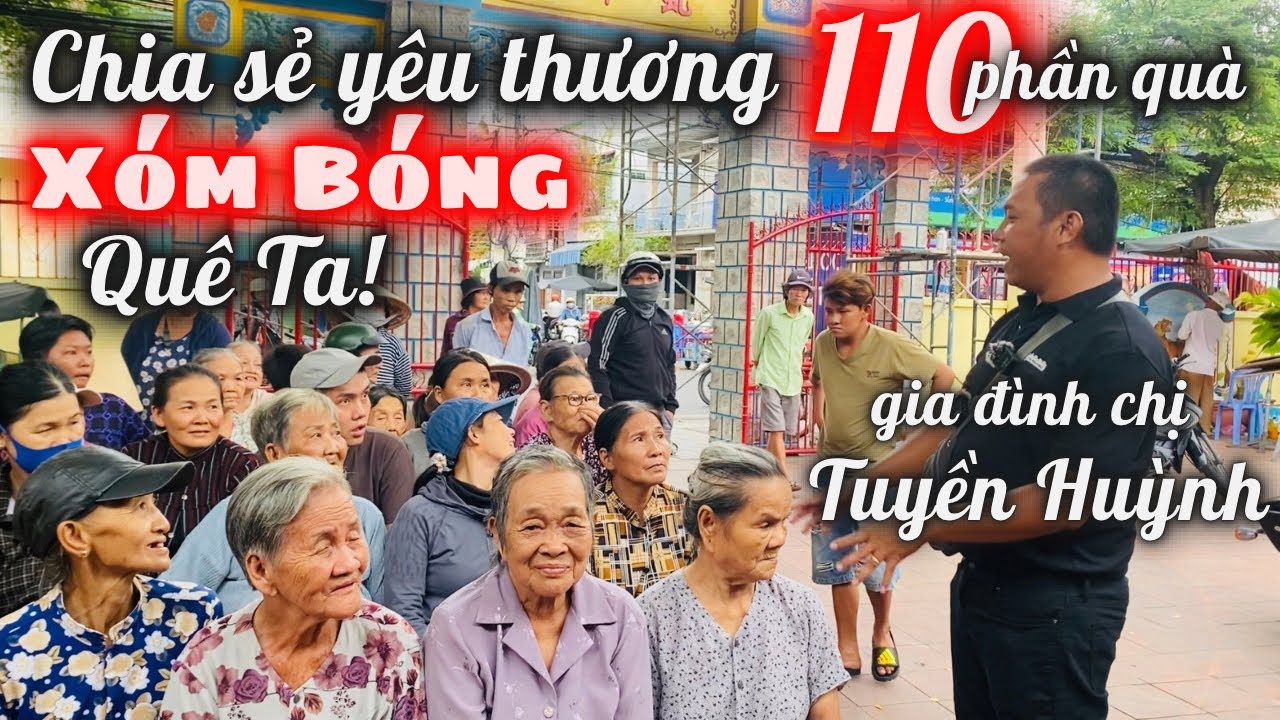 Xóm Bóng Đông Vui Náo Nhiệt Khi 110 Bà Con Khó Khăn Đến Nhận Quà Yêu Thương Từ GĐ Chị Tuyền Huỳnh