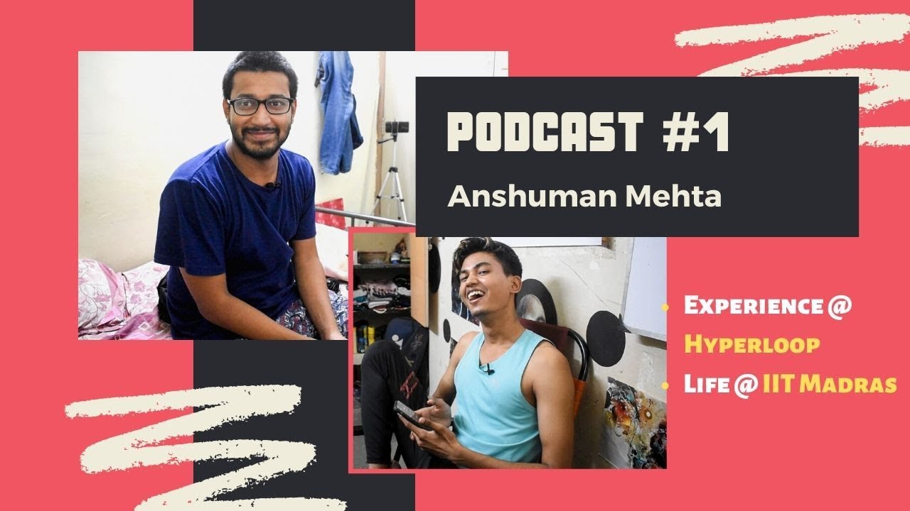 Anshuman Mehta: IIT Madras Life & Hyperloop Experience | Momentum #1
