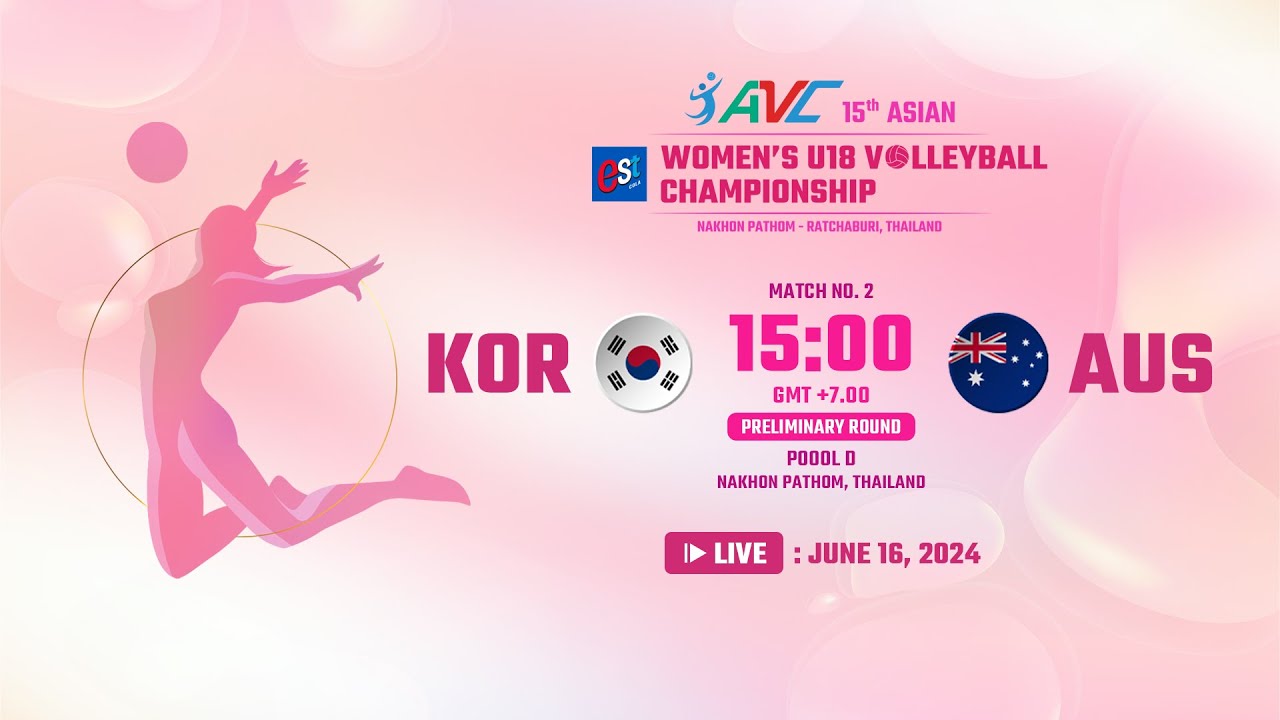 [ L!VE ] KOR VS AUS  : 15th Asian Women's U18 Volleyball Championship