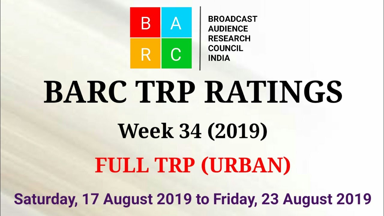 BARC TRP Ratings Week 34 (2019) : Full TRP Report (Urban)