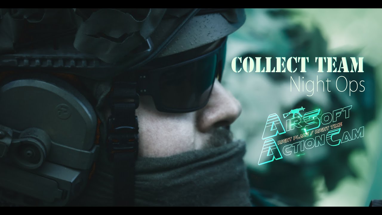 COLLECT TEAM - NIGHT OPS at F16 ATOM 922