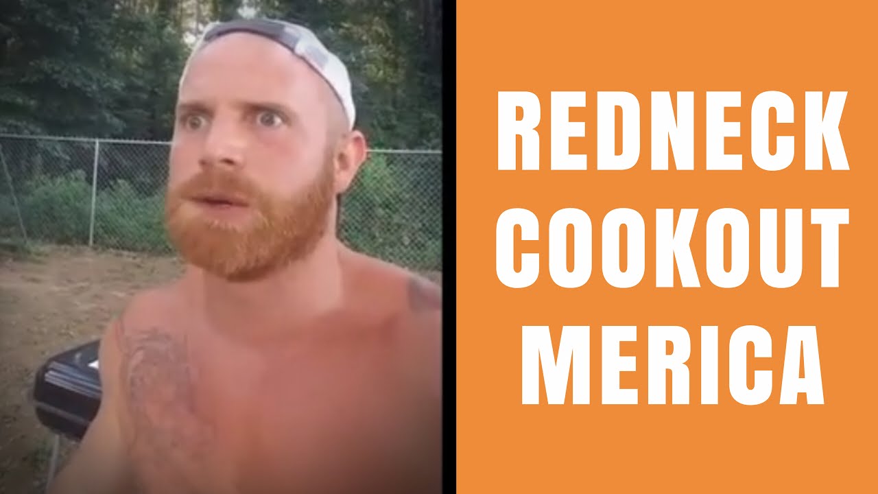 redneck cookout.