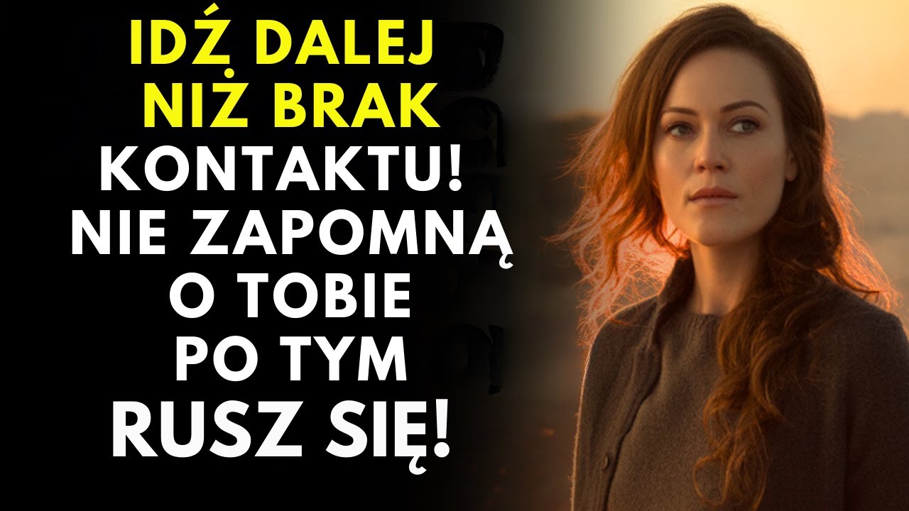 Nie zapomną o tobie po TYM – idź dalej niż tylko brak kontaktu! | Stoicyzm