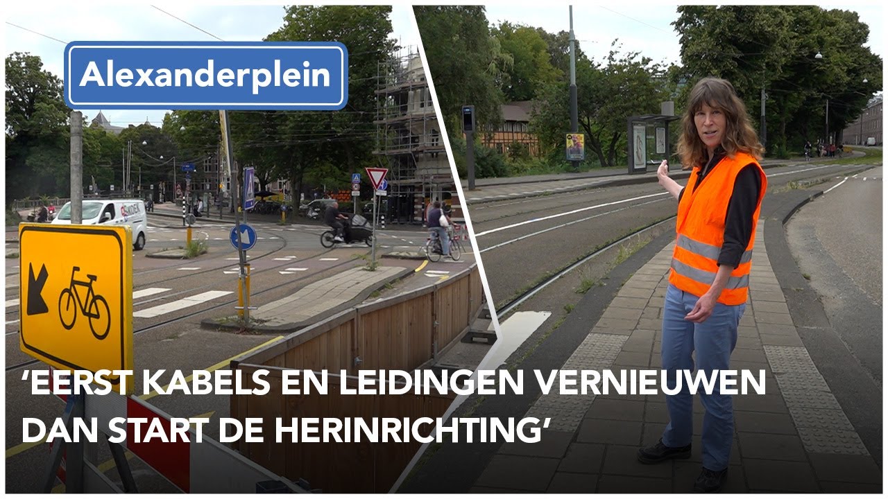 Werkzaamheden Alexanderplein en Sarphatistraat voor project Binnering