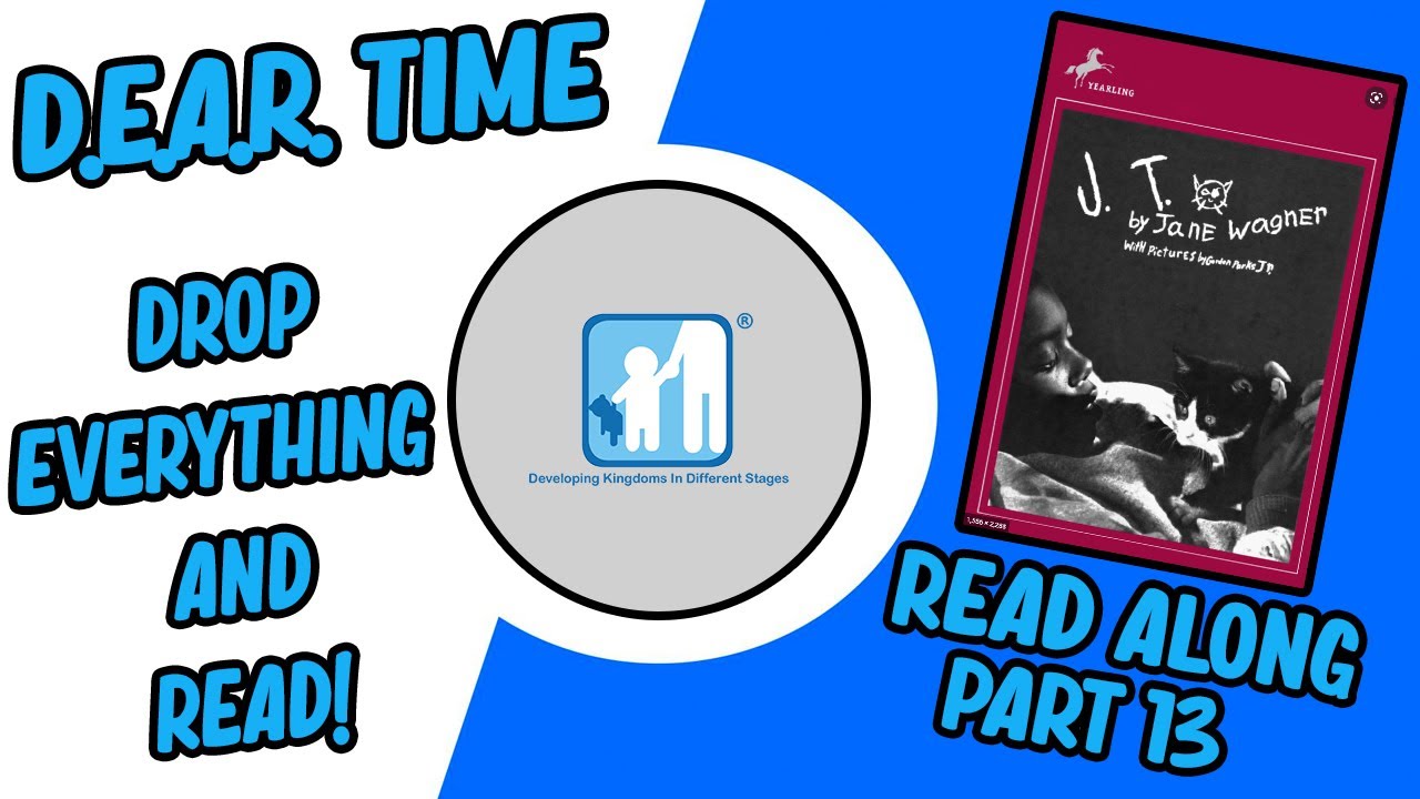 Drop Everything and Read! JT by Jane Wagner Part 13! March Reading Month 2022 | Developing K.I.D.S.