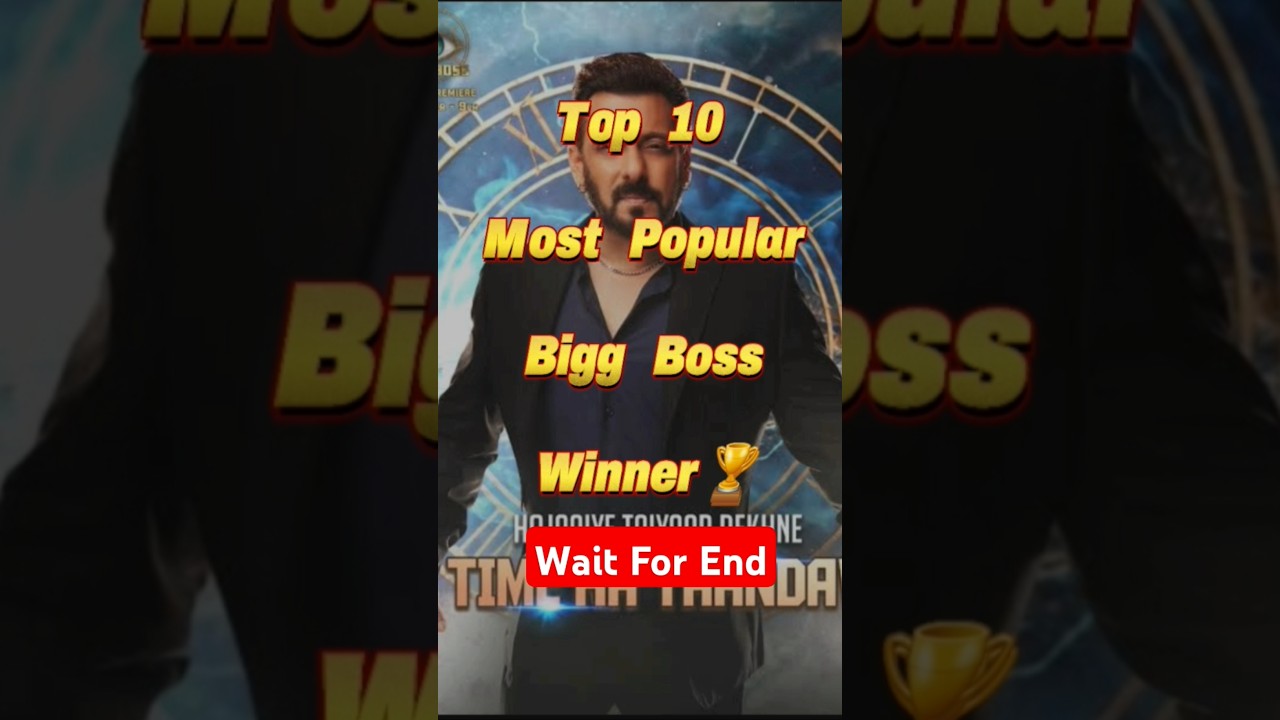 Top 10 Most Voted Bigg Boss Winner🏆