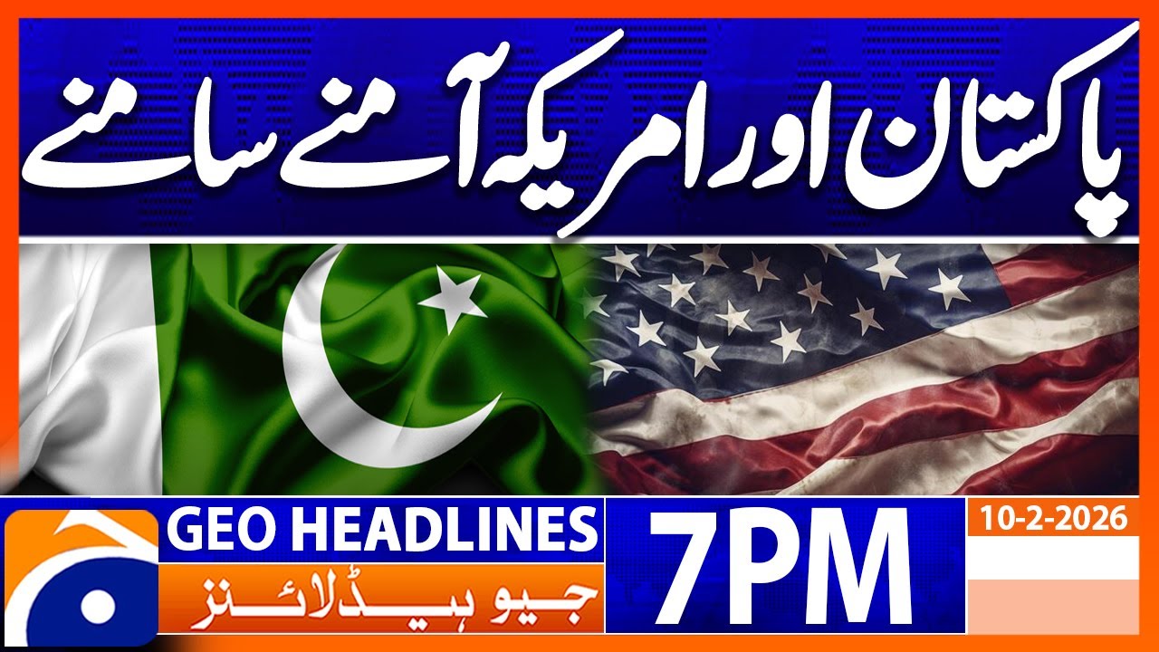 Pakistan VS USA - Face to Face..!! | Headlines Geo News 7 PM (10th Feb 2026)