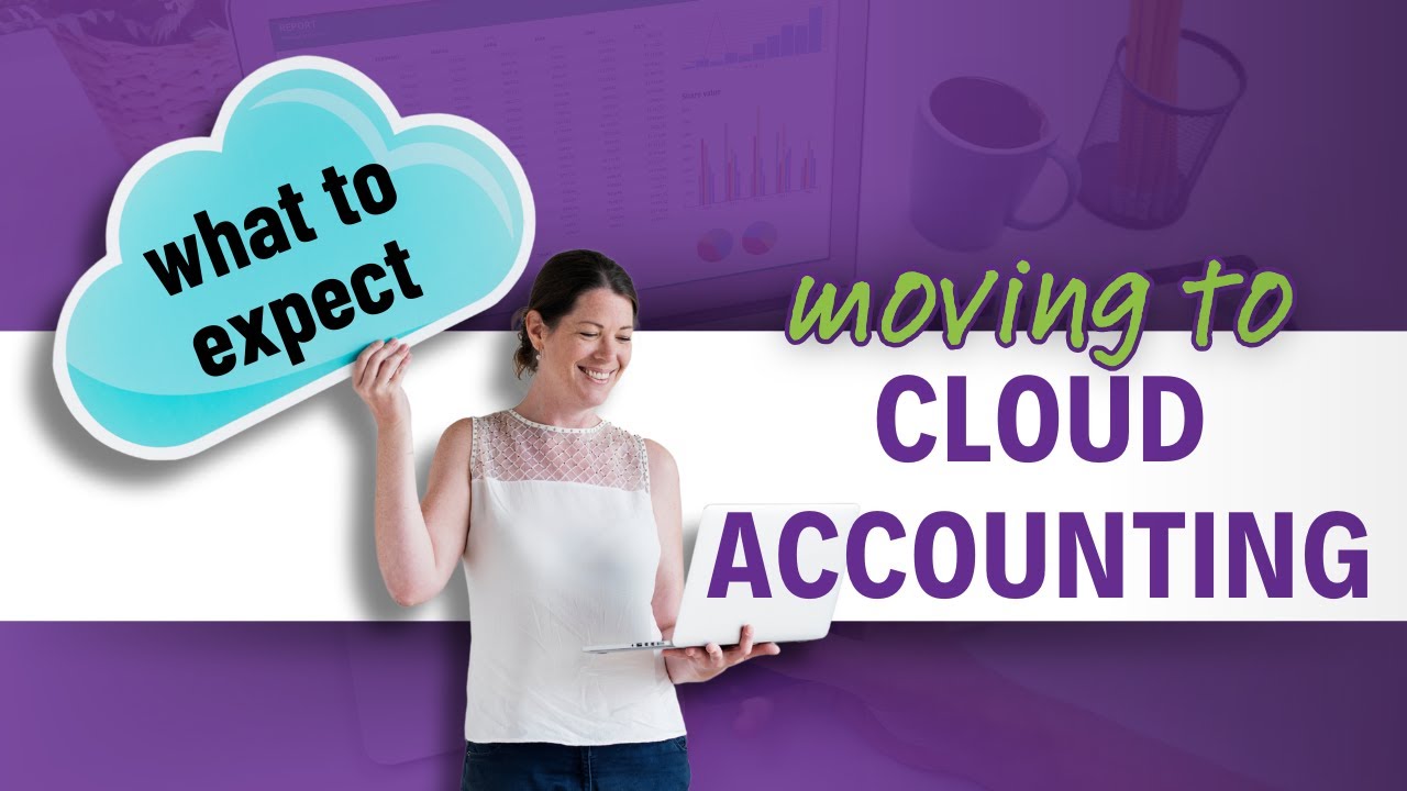 Making the Switch to Cloud Accounting: 3 Simple Stages
