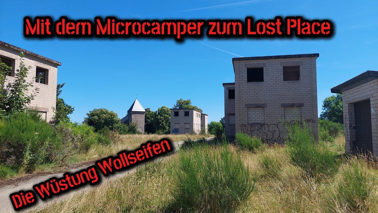 Mit dem Microcamper zum Lost Place - Die Wüstung Wollseifen