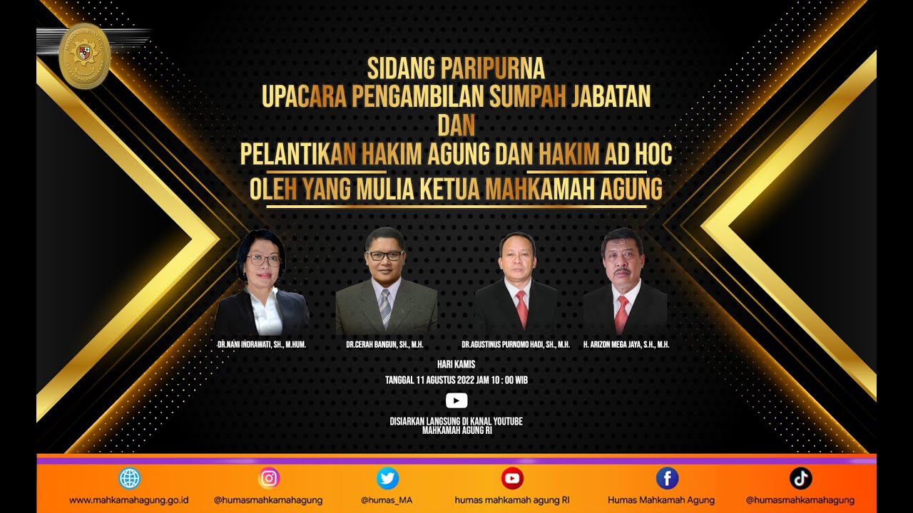 SIDANG PARIPURNA UPACARA PENGAMBILAN SUMPAH JABATAN DAN PELANTIKAN HAKIM AGUNG DAN HAKIM AD HOC