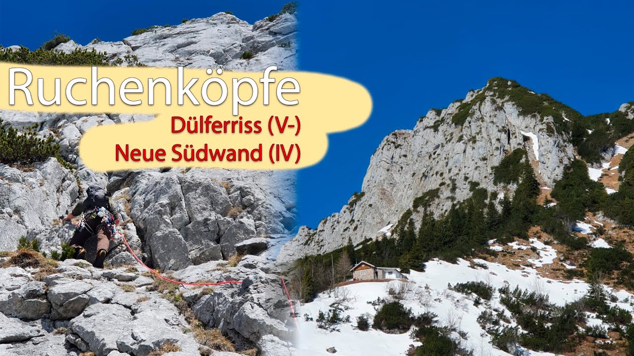 Ruchenk&ouml;pfe - Neue S&uuml;dwand (IV) und D&uuml;lferriss (V-) - feat. Alpinefex