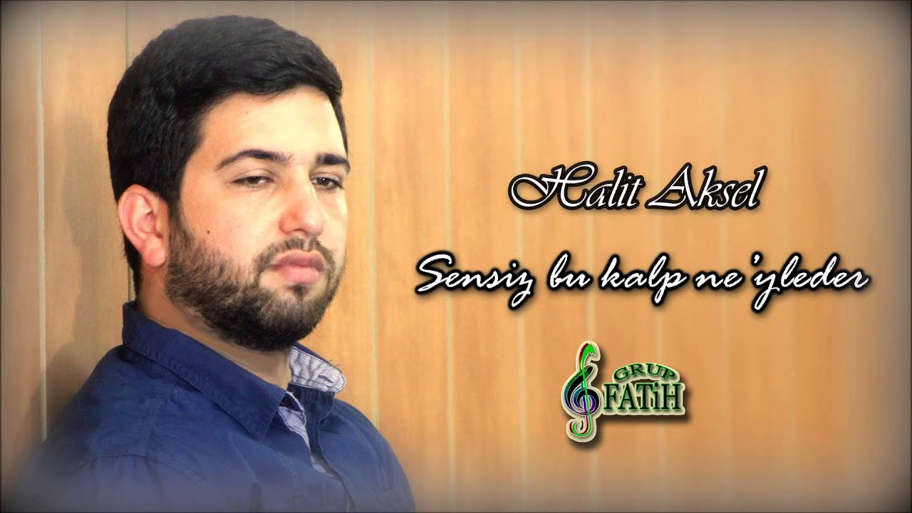 Grup FATİH - Sensiz Bu Kalp Neyleder - Halit AKSEL