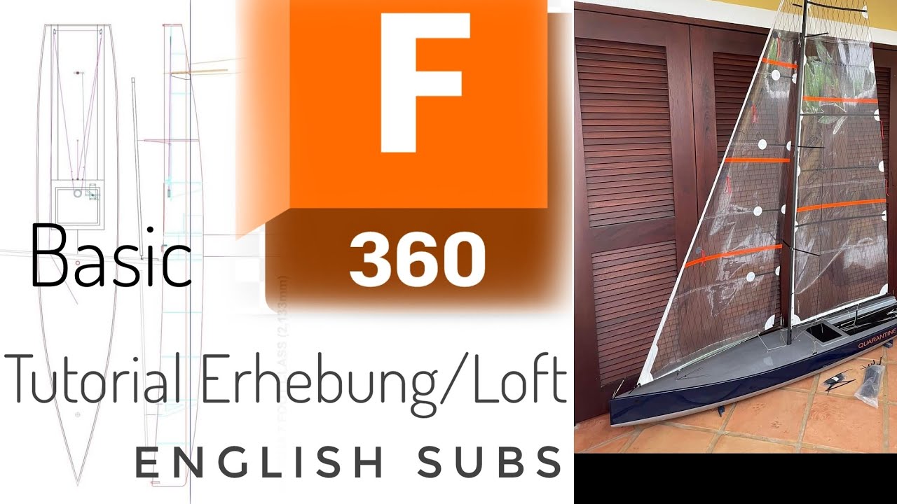 autodesk Fusion Loft/ erhebung Basics Rumpf tutorial RC Sailboat 360 antigua 7ft smooth loft