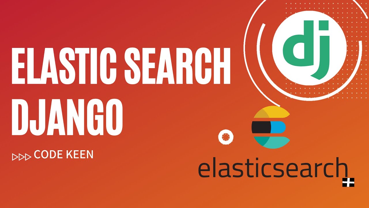 Elastic search Django | Learn how to add elastic search in Django  | Install elastic search