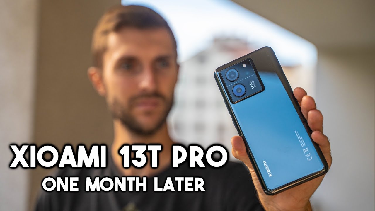 Xiaomi 13T Pro - One Month Later !?