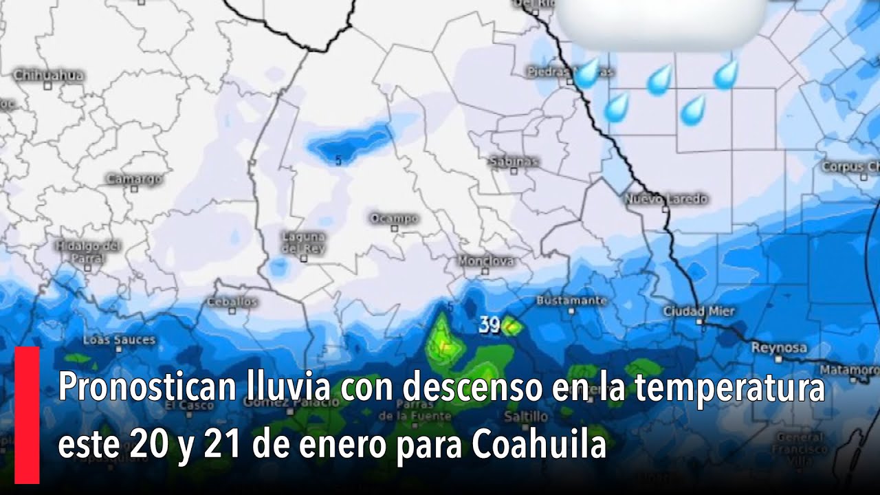 Pronostican lluvia con descenso en la temperatura este 20 y 21 de enero para Coahuila