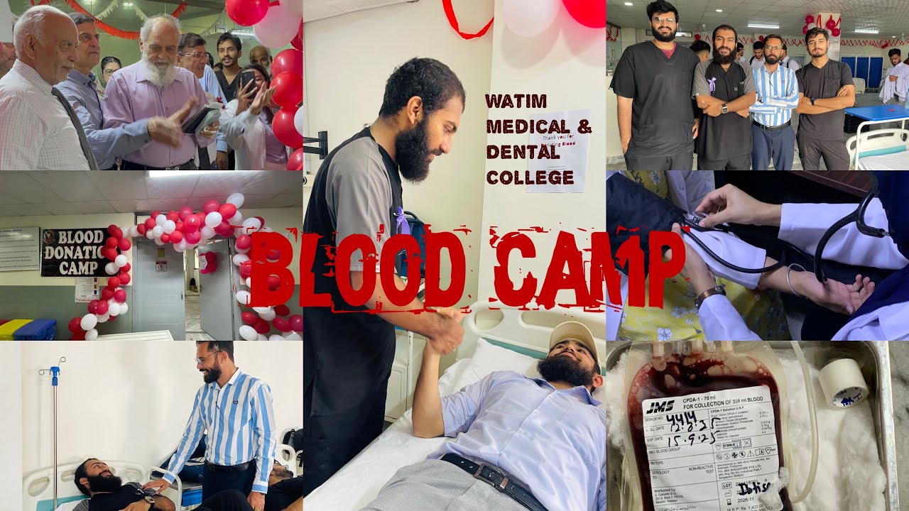 Blood Camp 2025 at Watim Medical & Dental College | For Thalassemia Children