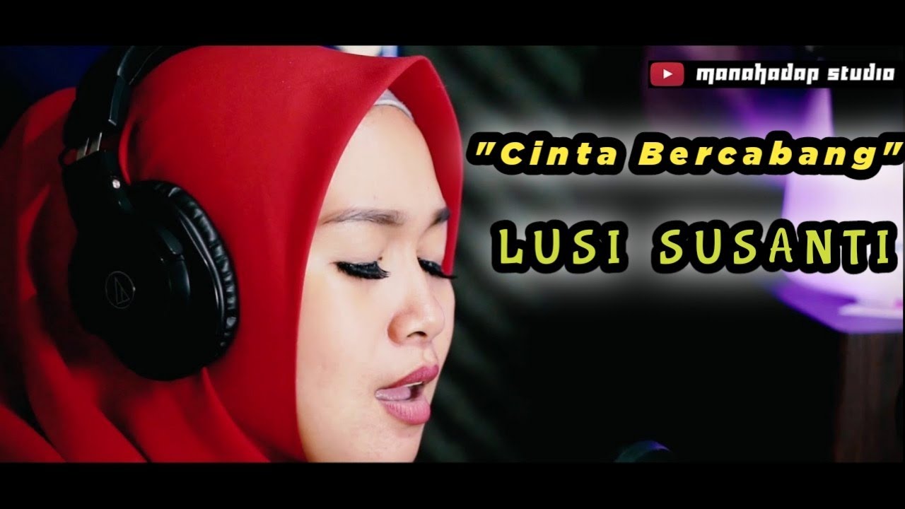 Cinta Bercabang - Lusi susanti - cover Manahadap Studio